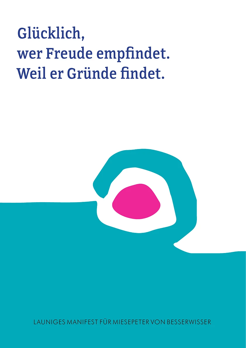 Plakat »Launiges Manifest für Miesepeter von Besserwisser« DIN A1, Katinka Molde
