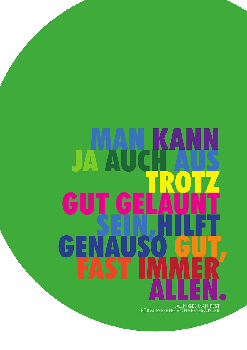 Plakat »Launiges Manifest für Miesepeter von Besserwisser« DIN A1, Katinka Molde